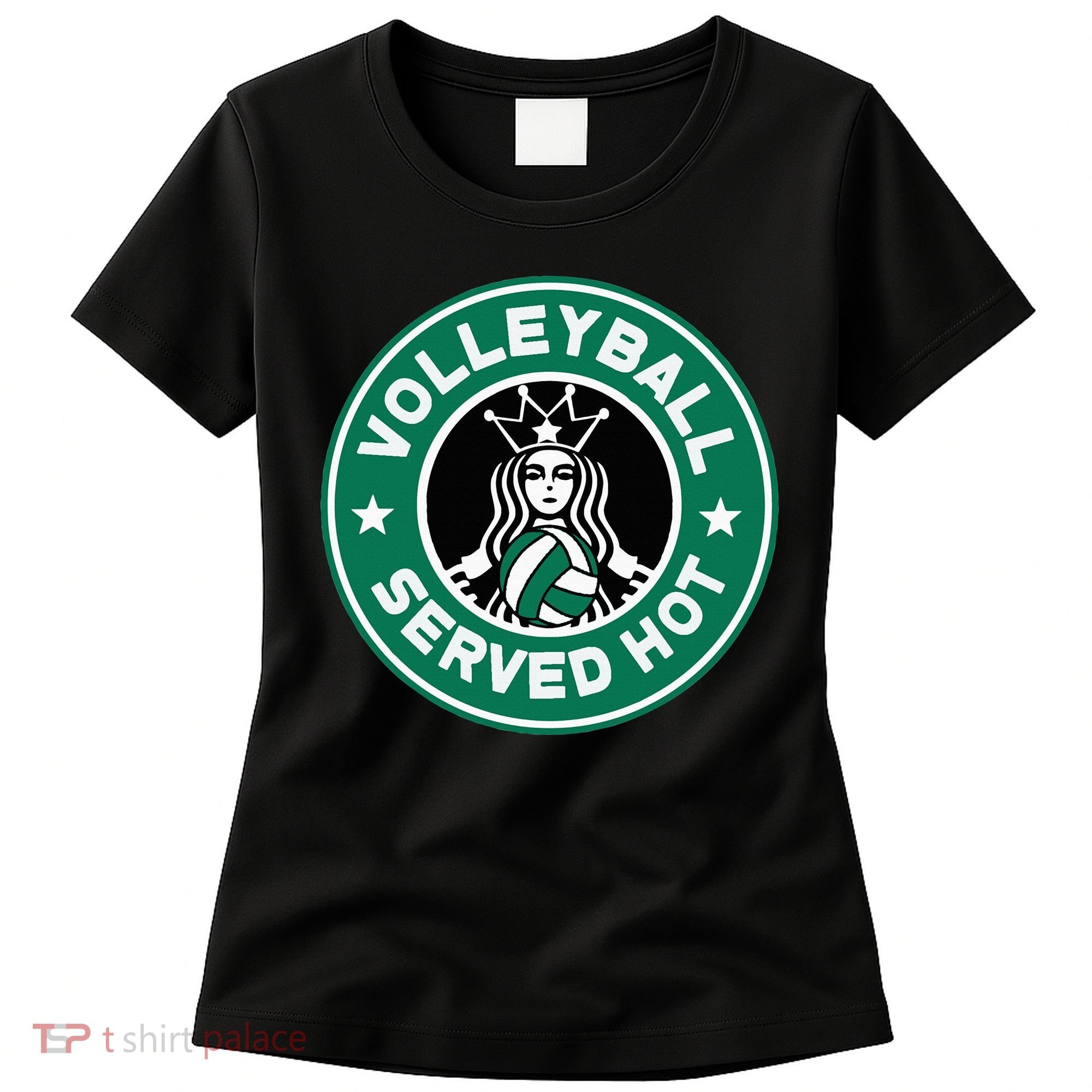 Funny Volleyball Served Hot Perfect Players Women's T-Shirt