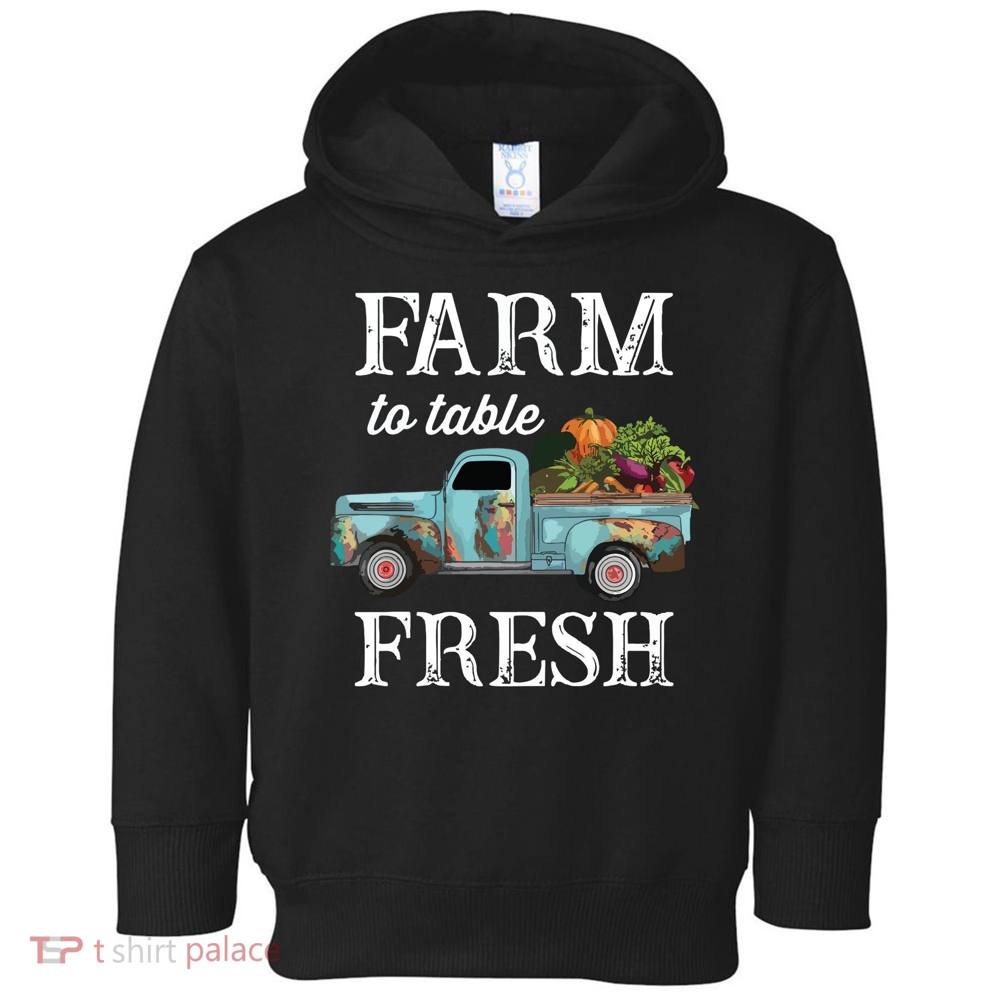 Farm Vegetables Truck Farm To Table Fresh Toddler Hoodie