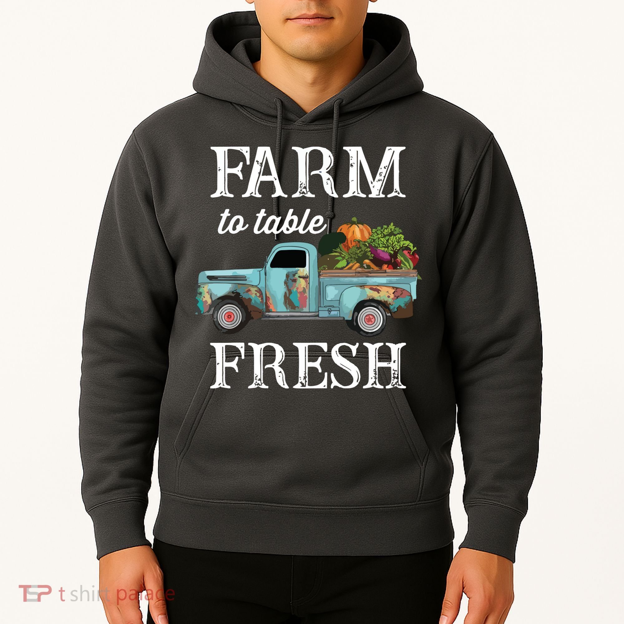 Farm Vegetables Truck Farm To Table Fresh Hoodie