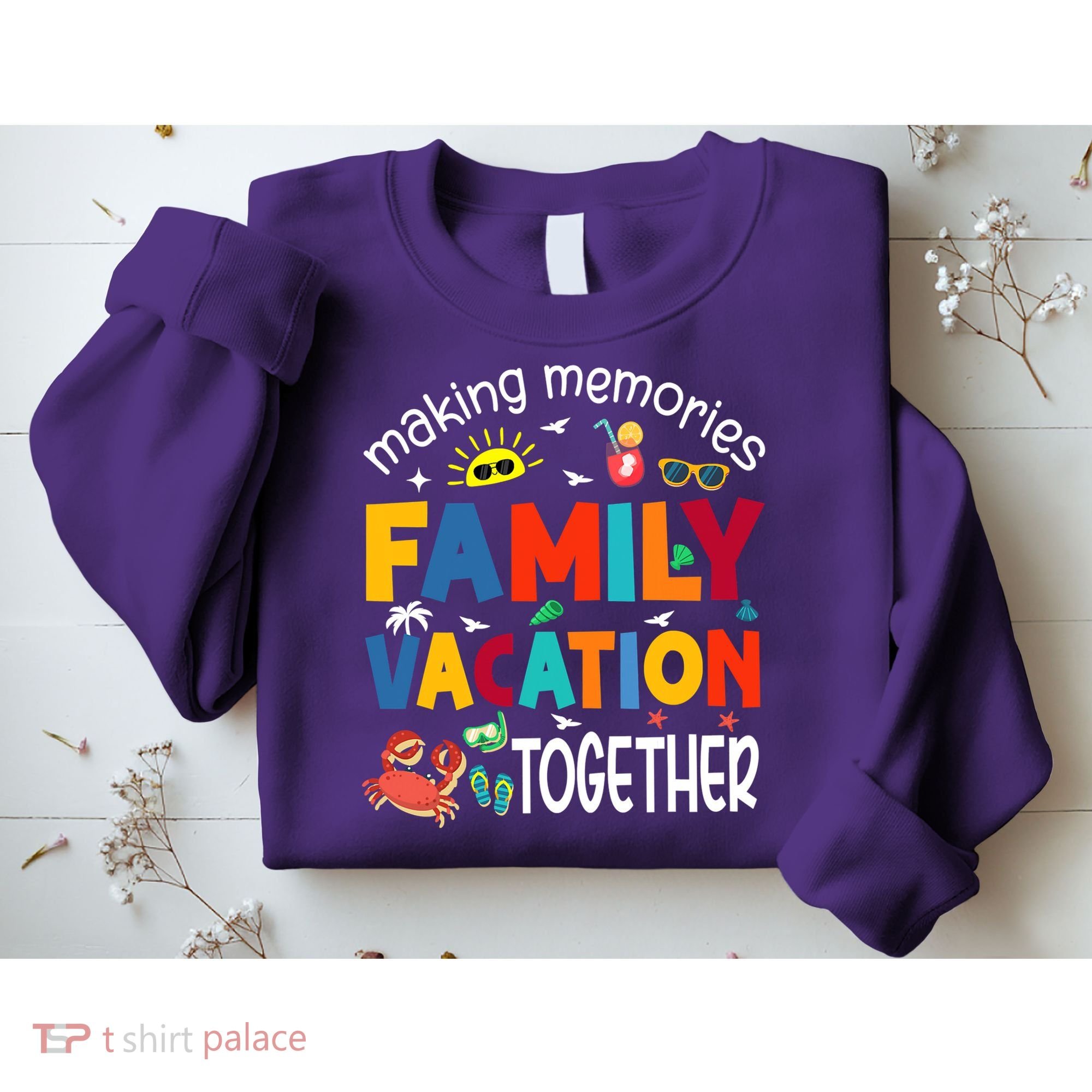 Family Vacation Together Making Memories Matching Family Sweatshirt