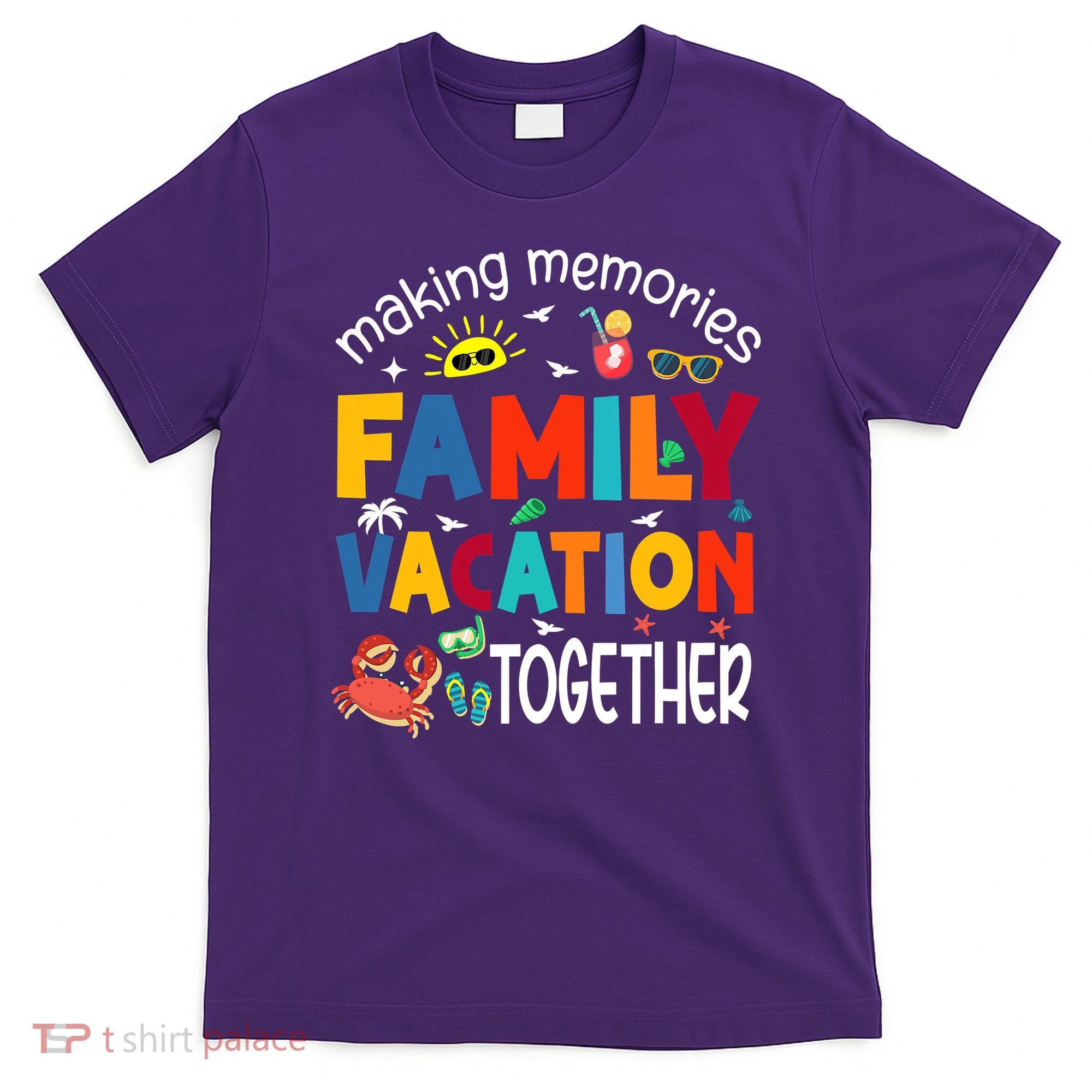 Family Vacation Together Making Memories Matching Family T-Shirt
