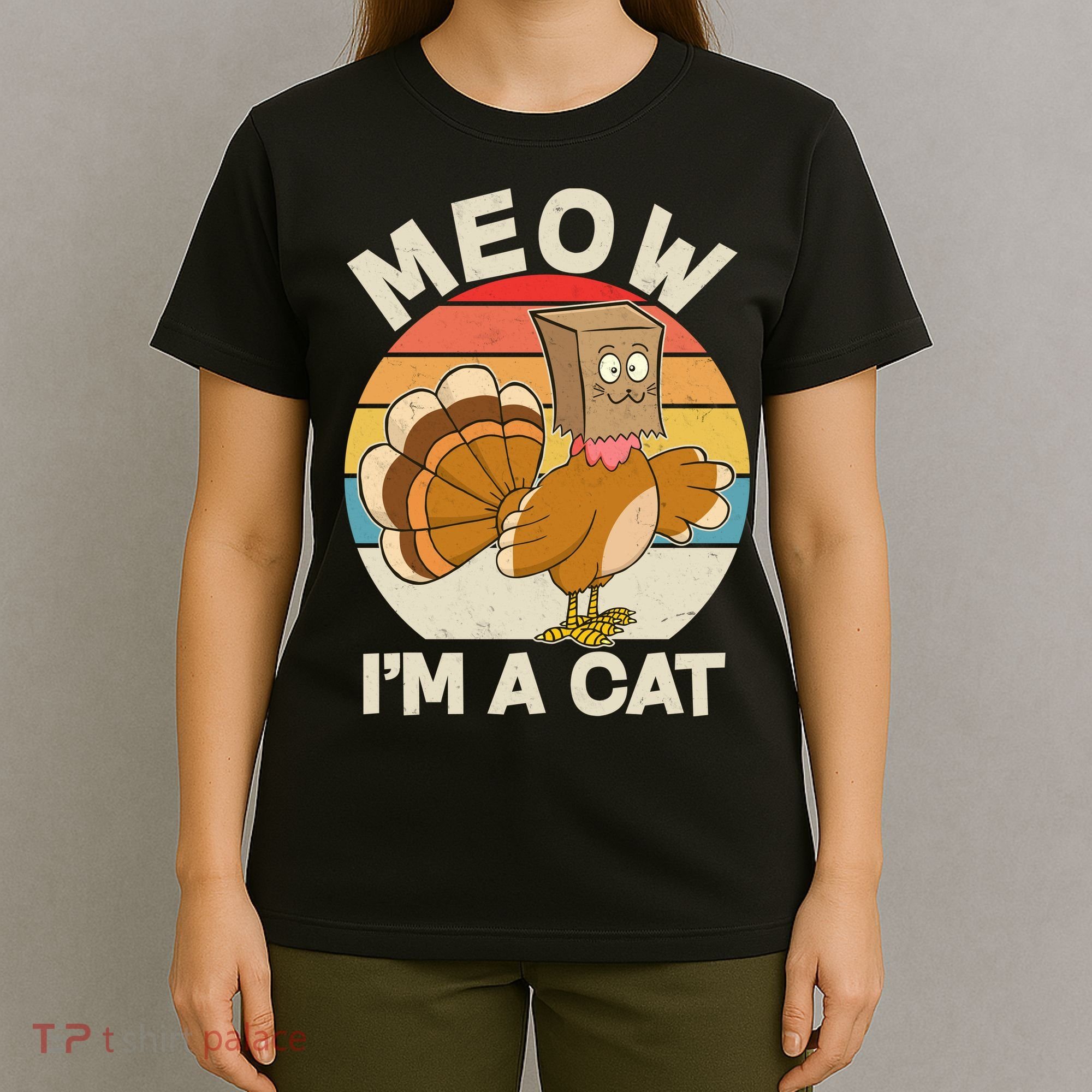 Funny Vintage Thanksgiving Turkey Meow I'm A Cat T-Shirt