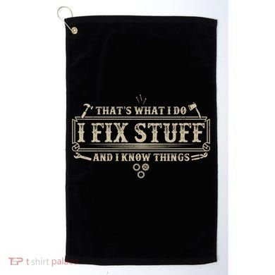 Funny Vintage Thats What I Do I Fix Stuff And I Know Things Golf Towel