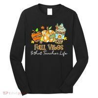Fall Vibes & That Teacher Life Apple Pencil Pumpkin Fall Long Sleeve Shirt thumb 0