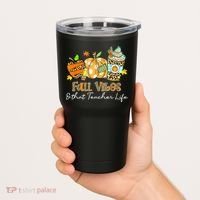 Fall Vibes & That Teacher Life Apple Pencil Pumpkin Fall Tumbler thumb 2