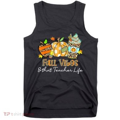 Fall Vibes & That Teacher Life Apple Pencil Pumpkin Fall Tank Top