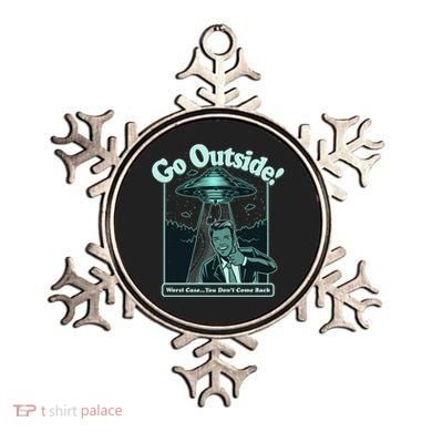 Funny Vintage Ufo Alien Go Outside Worse Case You DonT Come Back Ornament