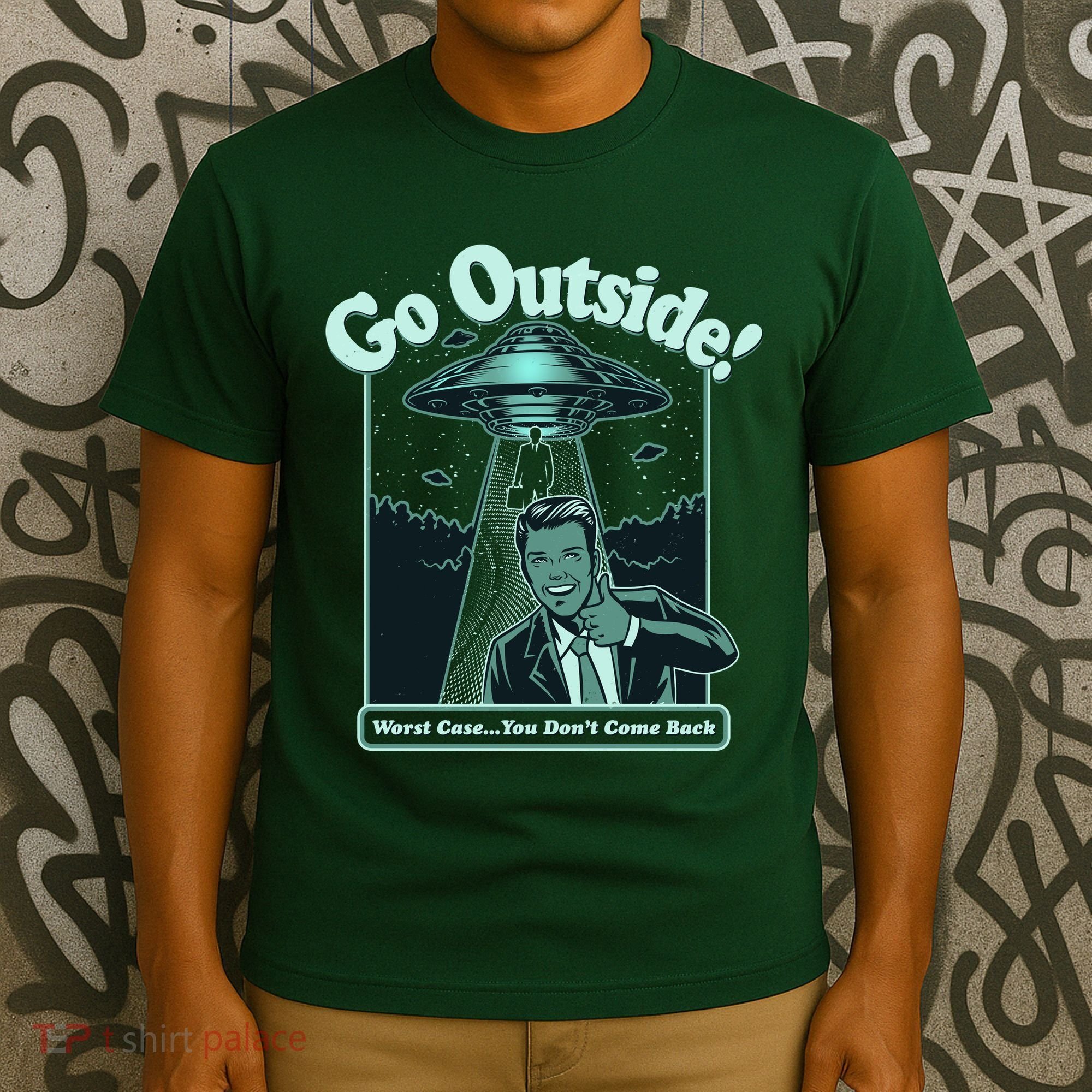 Funny Vintage Ufo Alien Go Outside Worse Case You DonT Come Back T-Shirt