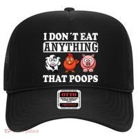 Funny Vegan Vegetarian I Dont Eat Anything That Poops Hat thumb 0