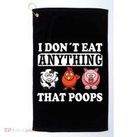 Funny Vegan Vegetarian I Dont Eat Anything That Poops Golf Towel thumb 0