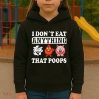 Funny Vegan Vegetarian I Dont Eat Anything That Poops Kids Hoodie thumb 3