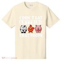 Funny Vegan Vegetarian I Dont Eat Anything That Poops T-Shirt thumb 0