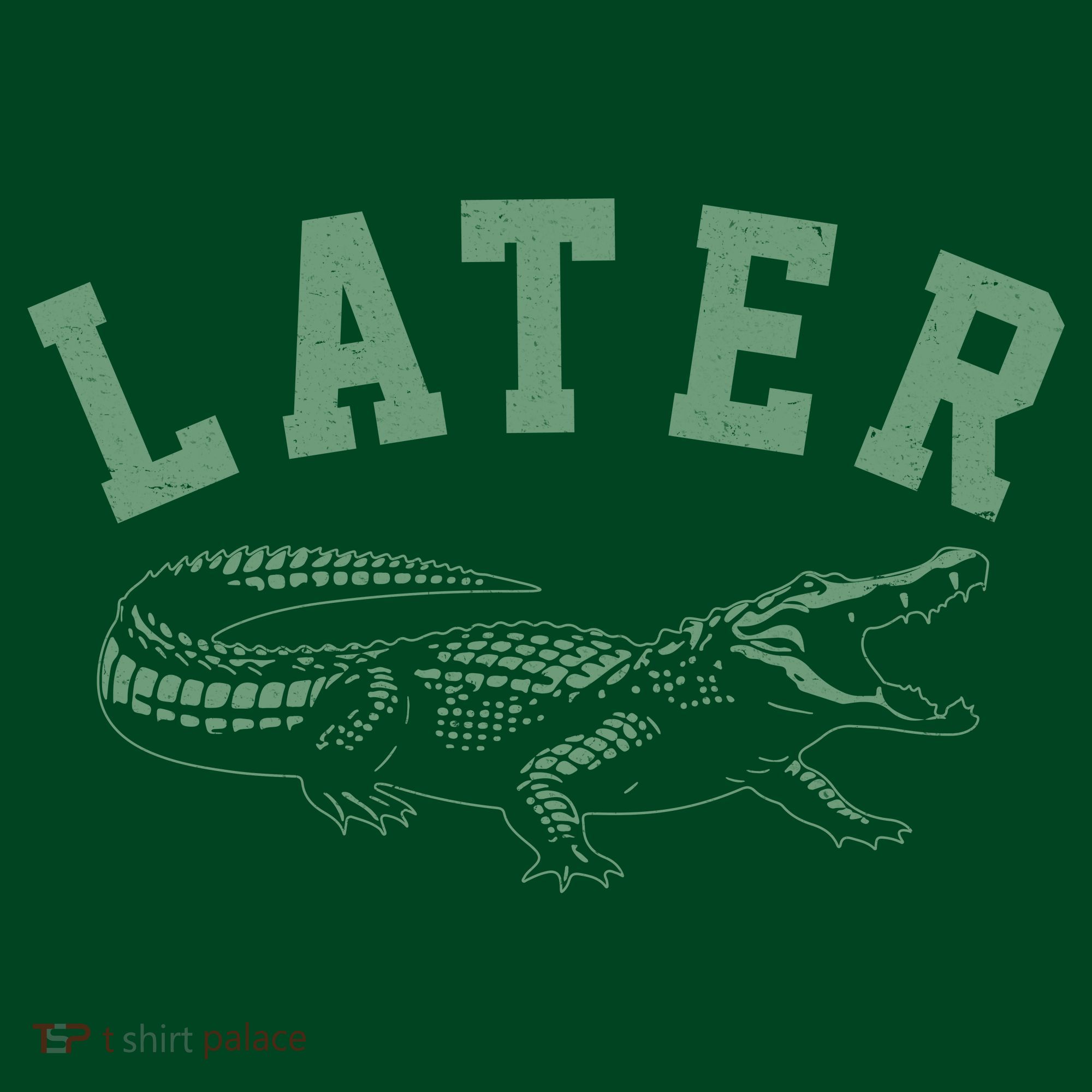 Funny Vintage Varsity Later Alligator T-Shirt
