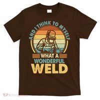 Funny Vintage What A Wonderful Weld T-Shirt thumb 0