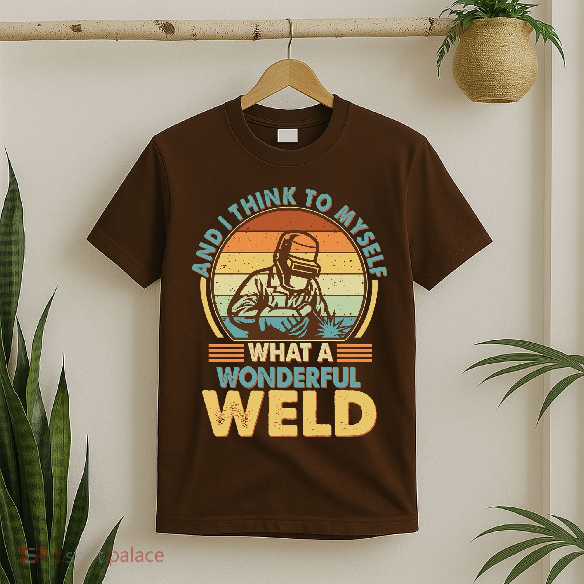 Funny Vintage What A Wonderful Weld T-Shirt