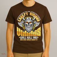 Funny Vikings Will Kill You And Sing Songs About It T-Shirt thumb 3