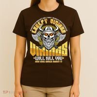 Funny Vikings Will Kill You And Sing Songs About It T-Shirt thumb 4