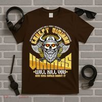 Funny Vikings Will Kill You And Sing Songs About It T-Shirt thumb 5