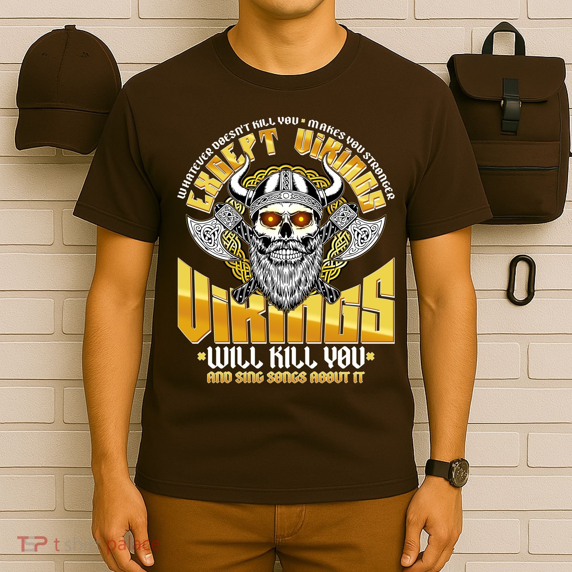 Funny Vikings Will Kill You And Sing Songs About It T-Shirt