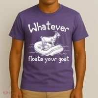 Funny Vintage Whatever Floats Your Goat T-Shirt thumb 3