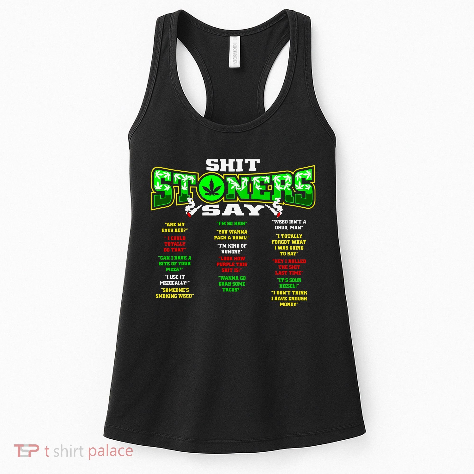 Funny Weed 420 Pot Smoker Stoner Humor Cannabis Gift Women's Tank Top