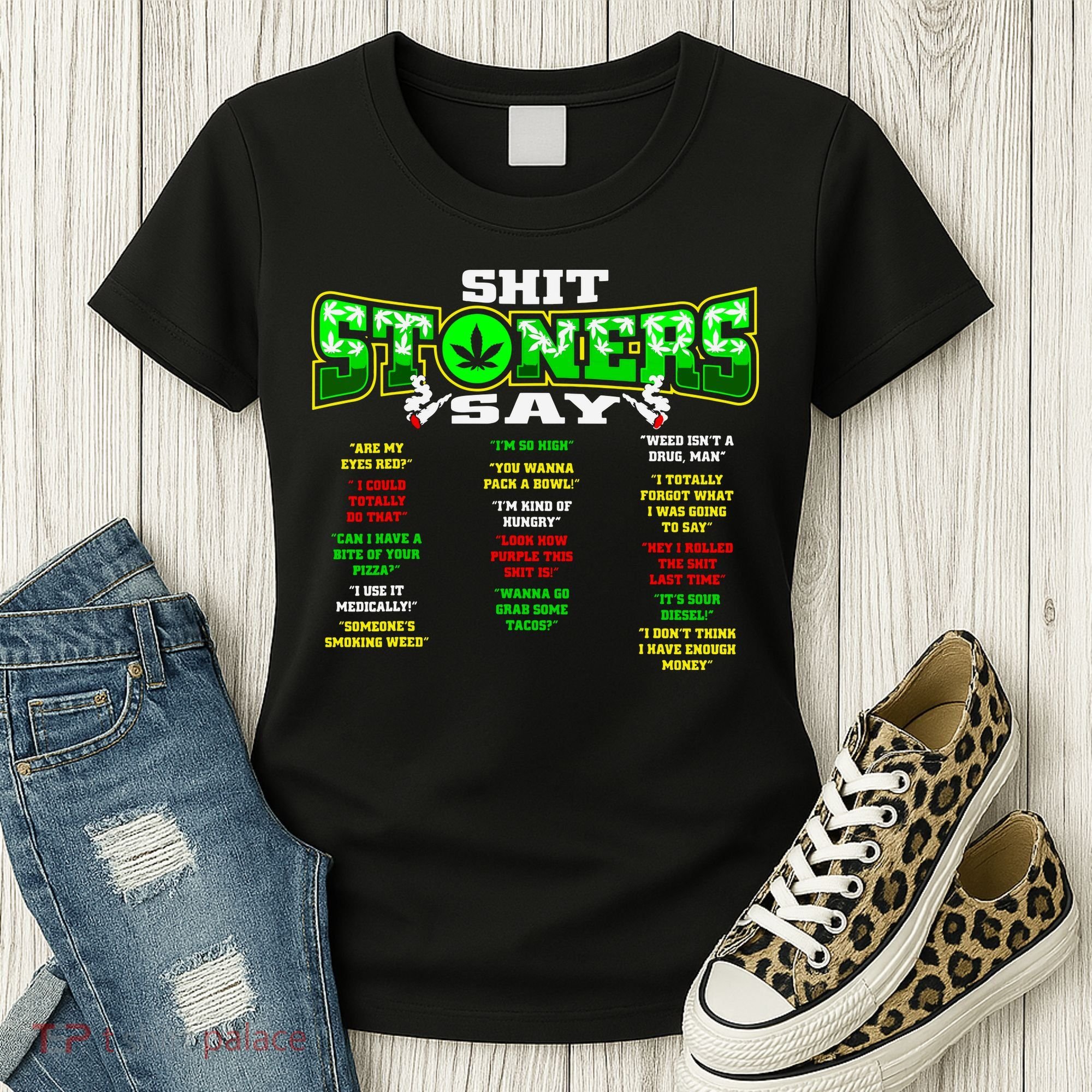 Funny Weed 420 Pot Smoker Stoner Humor Cannabis Gift Women's T-Shirt