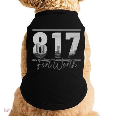 Fort Worth 817 Area Code Skyline Texas Pride Vintage Doggie Tank