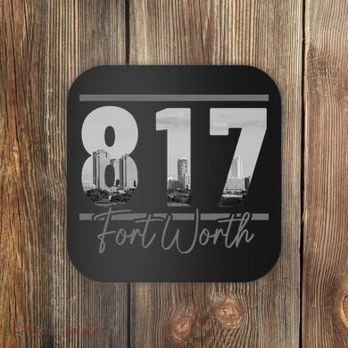 Fort Worth 817 Area Code Skyline Texas Pride Vintage Coaster