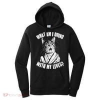 Funny What Am I Doing With My Lives Existential Crisis Cat Women's Hoodie thumb 0