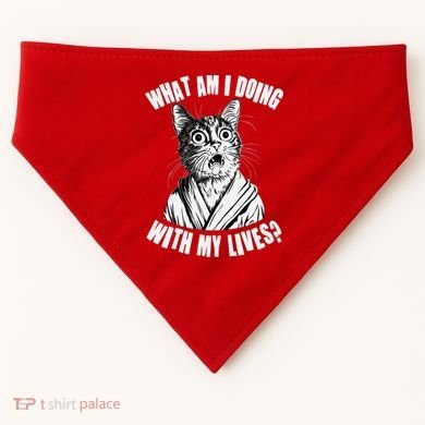 Funny What Am I Doing With My Lives Existential Crisis Cat USA-Made Doggie Bandana