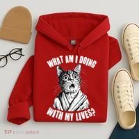 Funny What Am I Doing With My Lives Existential Crisis Cat Hoodie thumb 4