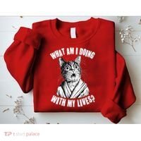 Funny What Am I Doing With My Lives Existential Crisis Cat Sweatshirt thumb 2