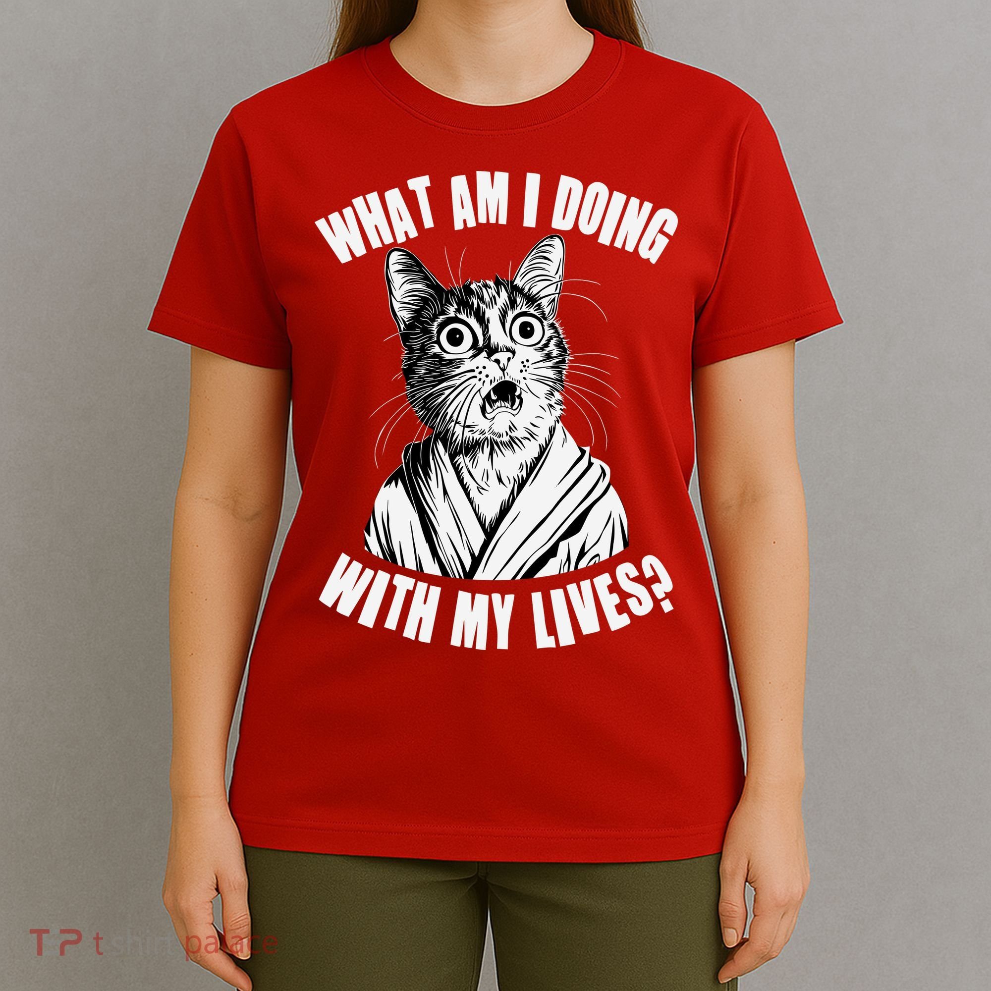 Funny What Am I Doing With My Lives Existential Crisis Cat T-Shirt