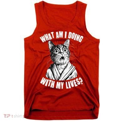 Funny What Am I Doing With My Lives Existential Crisis Cat Tank Top