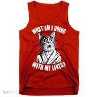 Funny What Am I Doing With My Lives Existential Crisis Cat Tank Top thumb 0