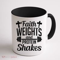 Faith Weights And Protein Shakes Coffee Mug thumb 1