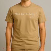 Funny Who Am I To Judge  Perfect For Holidays And Chill T-Shirt thumb 3