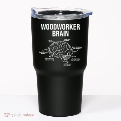 Funny Woodworker's Brain Diagram Tumbler