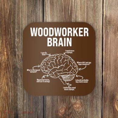 Funny Woodworker's Brain Diagram Coaster