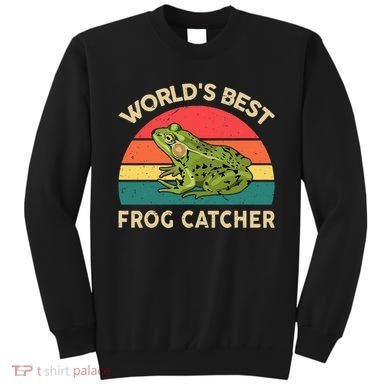 Funny Worlds Best Frog Catcher Frog Hunter Sweatshirt