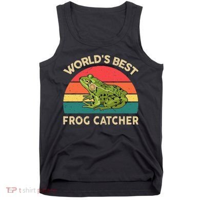 Funny Worlds Best Frog Catcher Frog Hunter Tank Top