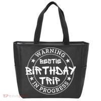 Funny Warning Bestie Birthday Trip In Progress Matching Tee Tote Bag thumb 0