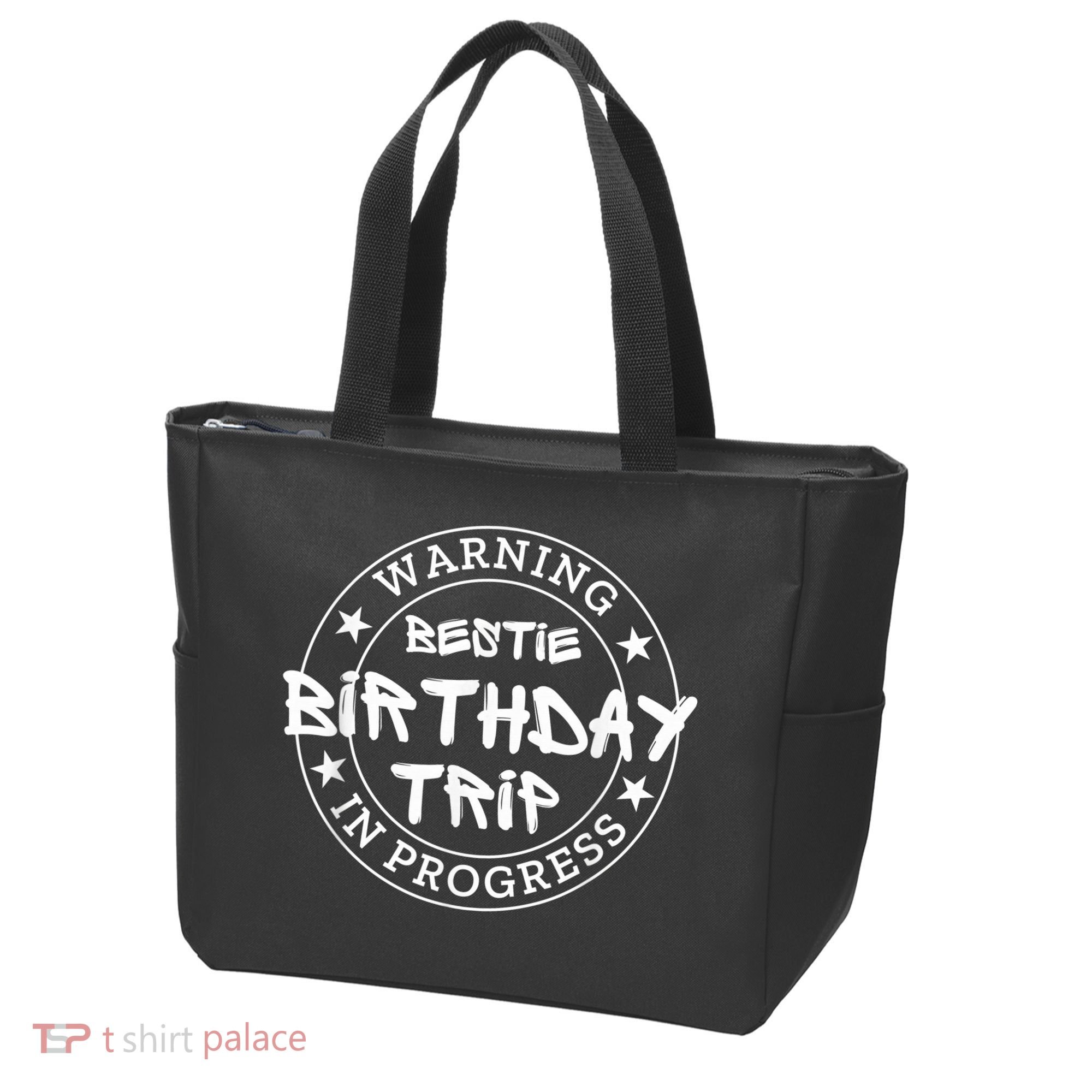 Funny Warning Bestie Birthday Trip In Progress Matching Tee Tote Bag
