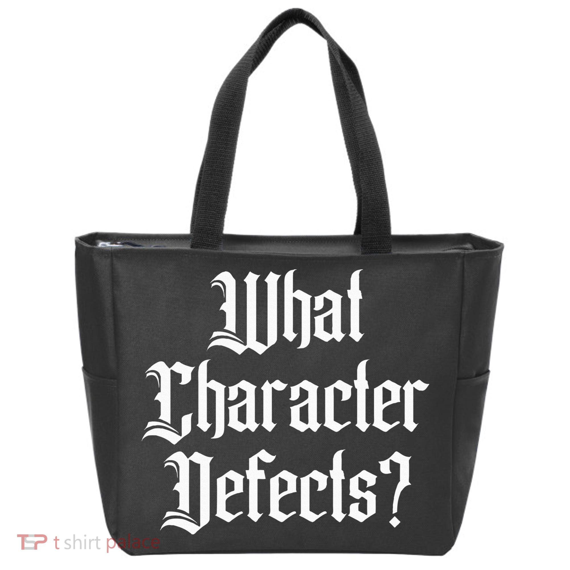 Funny What Character Defects Aa Na Sober Addiction Recovery Tote Bag