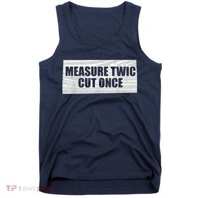 Funny Woodworking Contractor Men Woodworker Gift Tank Top