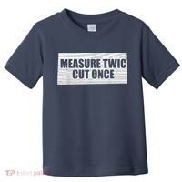 Funny Woodworking Contractor Men Woodworker Gift Toddler T-Shirt thumb 0