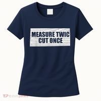 Funny Woodworking Contractor Men Woodworker Gift Women's T-Shirt thumb 0