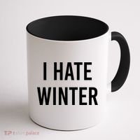 Funny Winter Cool Gift I Hate The Cold I Hate Winter Cool Gift Coffee Mug thumb 1