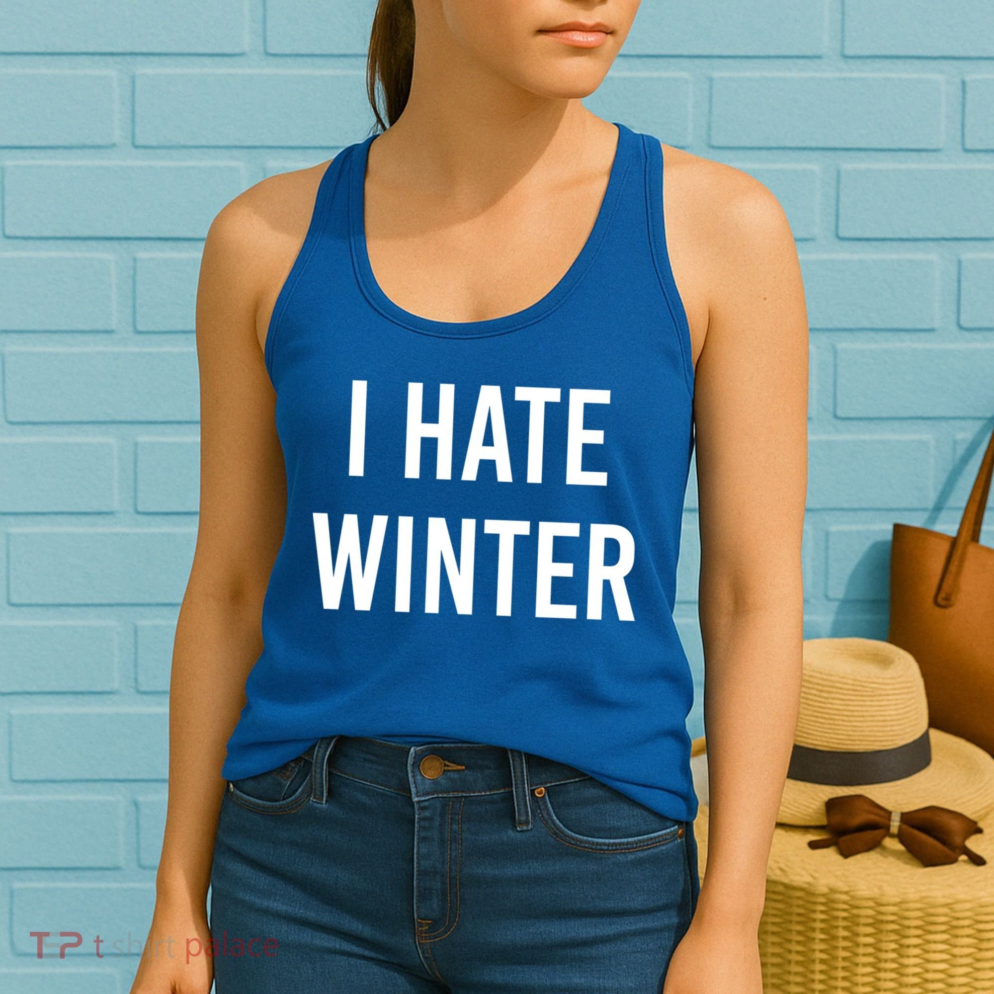 Funny Winter Cool Gift I Hate The Cold I Hate Winter Cool Gift Women's Tank Top