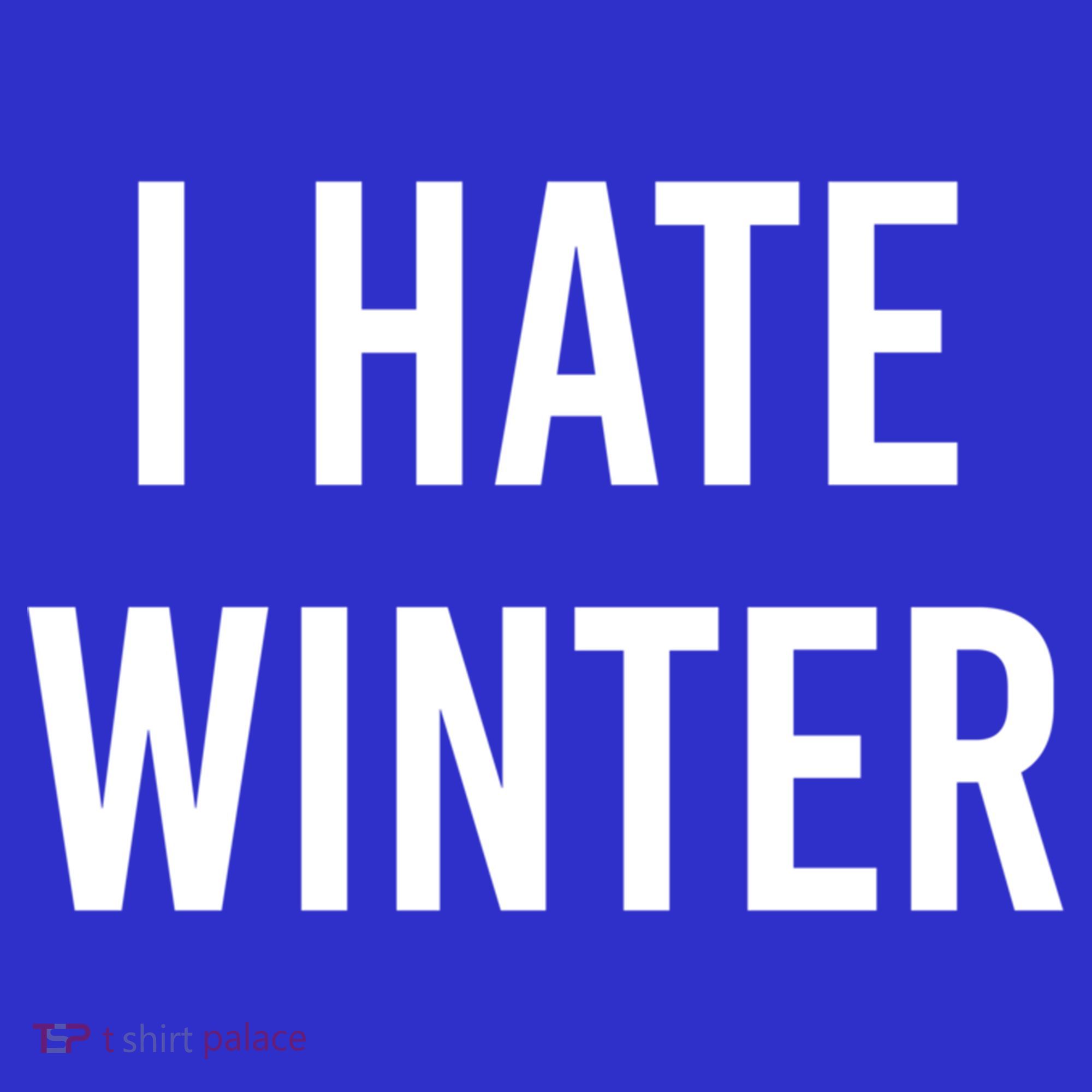 Funny Winter Cool Gift I Hate The Cold I Hate Winter Cool Gift Women's Tank Top
